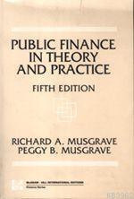 Public Finance In Theoy and Practice Peggy Musgrave