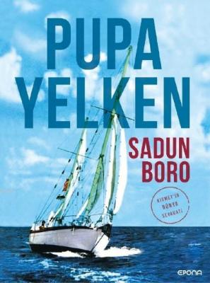 Pupa Yelken Sadun Boro
