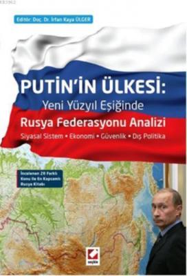 Putin'in Ülkesi: Rusya Federasyonu Analizi