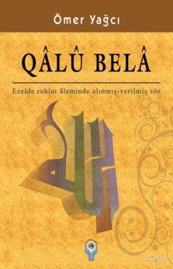 Qâlû Belâ Ömer Yağcı