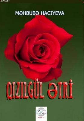 Qızılgül Etri Mehbube Hacıyeva