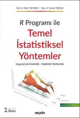 R Programı ile Temel İstatistiksel Yöntemler Semra Türkan