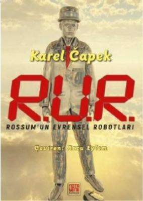 R.u.r. Rossum'un Evrensel Robotları Karel Capek