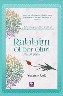 Rabbim Ol Der Olur !