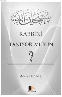 Rabbini Tanıyor Musun?