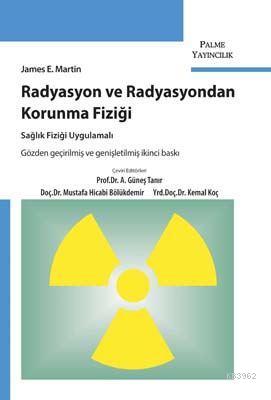 Radyasyon ve Radyasyondan Korunma Fiziği