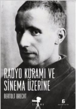 Radyo Kuramı Ve Sinema Üzerine
