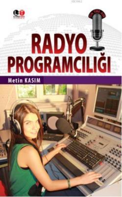 Radyo Programcılığı Metin Kasım
