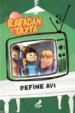 Rafadan Tayfa - Define Avı