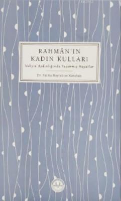 Rahman'ın Kadın Kulları