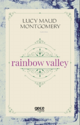 Rainbow Valley Lucy Maud Montgomery