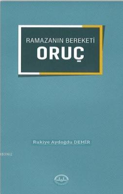 Ramazan Bereketi Oruç
