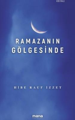 Ramazanın Gölgesinde