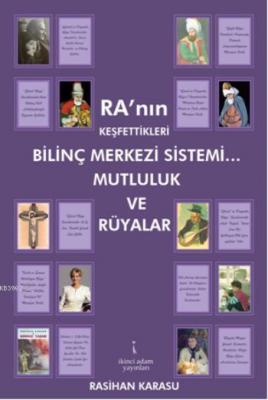 Ra'nın Keşfettikleri Bilinç Merkezi Sistemi...