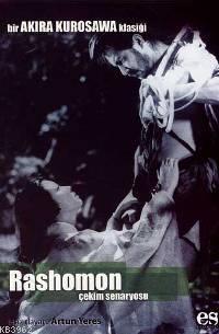 Rashomon Bir Akira Kurosawa Klasiği Artun Yeres