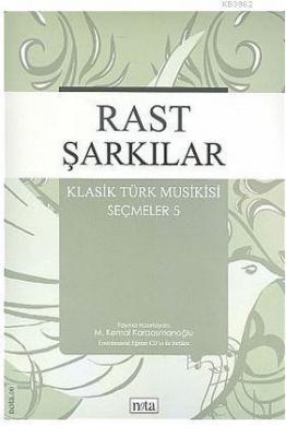 Rast Şarkılar Klasik Türk Musikisi Seçmeler: 5