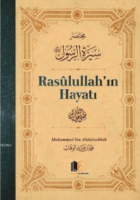 Rasulullah'ın Hayatı
