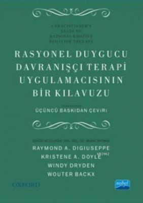 Rasyonel Duygucu Davranışçı Terapi Uygulamacısının Bir Klavuzu