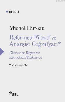 Reformcu Filozof ve Anarşist Çoğrafyacı