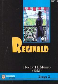 Reginald (Stage 3) Hector H. Munro