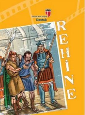Rehine - Dostluk