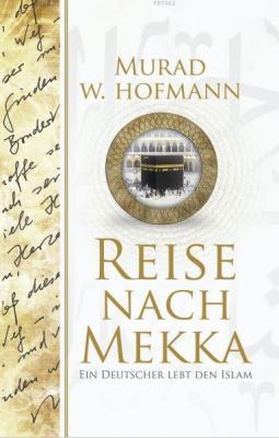 Reise Nach Mekka