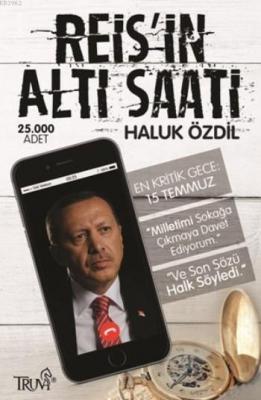 Reis'in Altı Saati