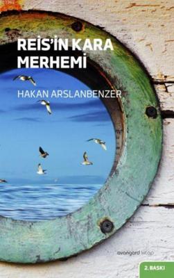 Reis'in Kara Merhemi Hakan Arslanbenzer
