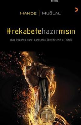 Rekabete hazır mısın?