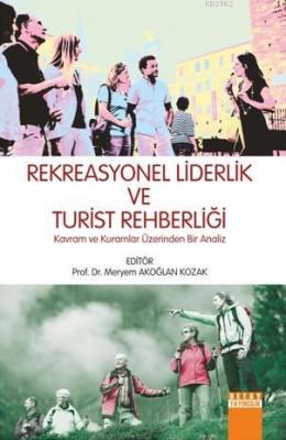 Rekreasyonel Liderlik ve Turist Rehberliği