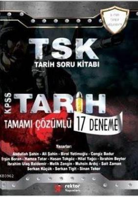 Rektör 2017 KPSS TSK Tarih Tamamı Çözümlü 17 Deneme