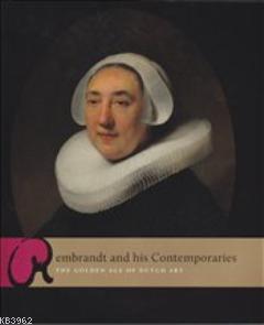 Rembrandt and his Contemporaries