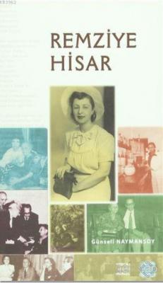 Remziye Hisar Günseli Naymansoy