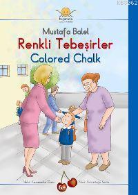 Renkli Tebeşirler / Colored Chalk Mustafa Balel