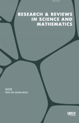 Research and Reviews in Science and Mathematics Hasan Akgül