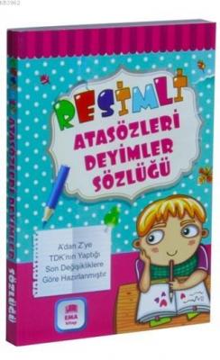 Resimli Atasözleri Deyimler Sözlüğü Renkli TDK Uyumlu Kolektif