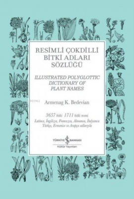 Resimli Çokdilli Bitki Adları Sözlüğü Armenag K. Bedevian