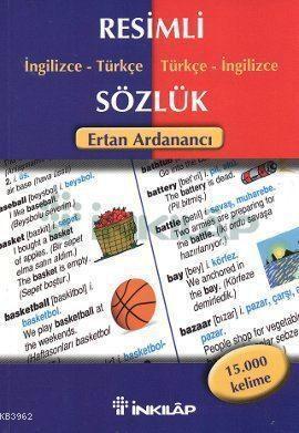 Resimli İngilizce-Türkçe/Türkçe-İngilizce Sözlük Ertan Ardanancı