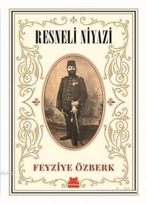 Resneli Niyazi Feyziye Özberk
