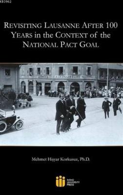Revisiting Lausanne After 100 Years in the Context of the National Pact Goal