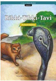 Rikki-Tikki- Tavi (eCR Level 8) Rudyard Kipling