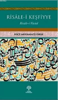 Risâle-i Keşfiyye Hace Muhammed Parsa