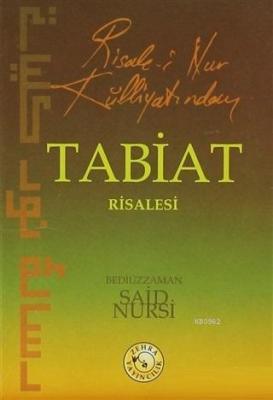 Risale-i Nur Külliyatından Tabiat Risalesi Bediüzzaman Said Nursi
