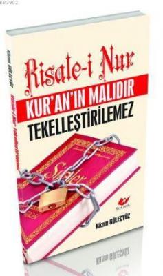 Risale-i Nur Kur'an'ın Malıdır Tekelleştirilemez- 5527 Kazım Güleçyüz