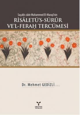 Risaletü's - Sürür Ve'l - Ferag Tercümesi Mehmet Gedizli