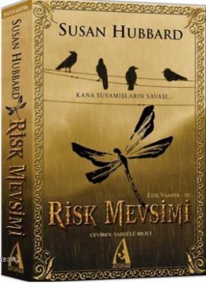 Risk Mevsimi - Etik Vampir Serisi III