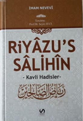 Riyâzu's Sâlihîn (Kavli Hadisler) İmam Nevevi