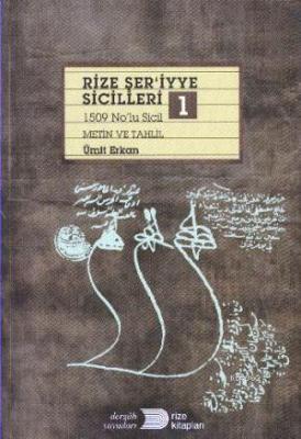Rize Şer'iyye Sicilleri -1
