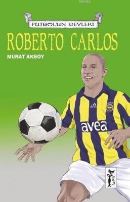 Roberto Carlos Murat Aksoy