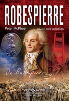 Robespierre (Ciltli) Peter McPhee